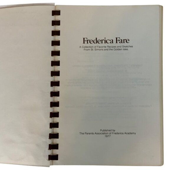 Frederica Fare 1977 Spiral-Bound Cookbook St Simons Golden Isles Georgia Recipes - Picture 4 of 10